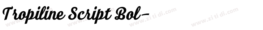 Tropiline Script Bol字体转换